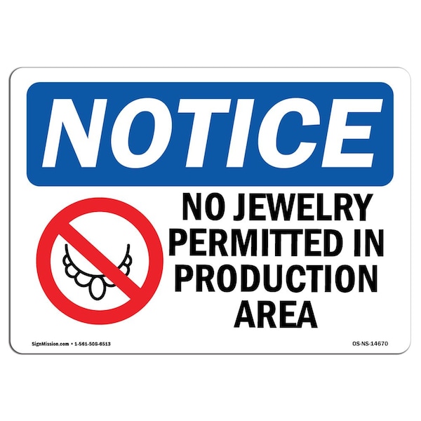 Safety Sign, OSHA Notice, 18" Height, No Jewelry Permitted In Production Sign With Symbol, Landscape